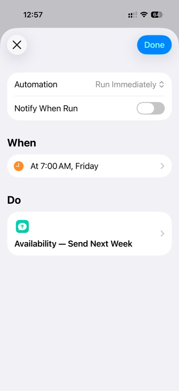 Friday 7:00 AM automation running Send Next Week with Run Immediately and Notify When Run off