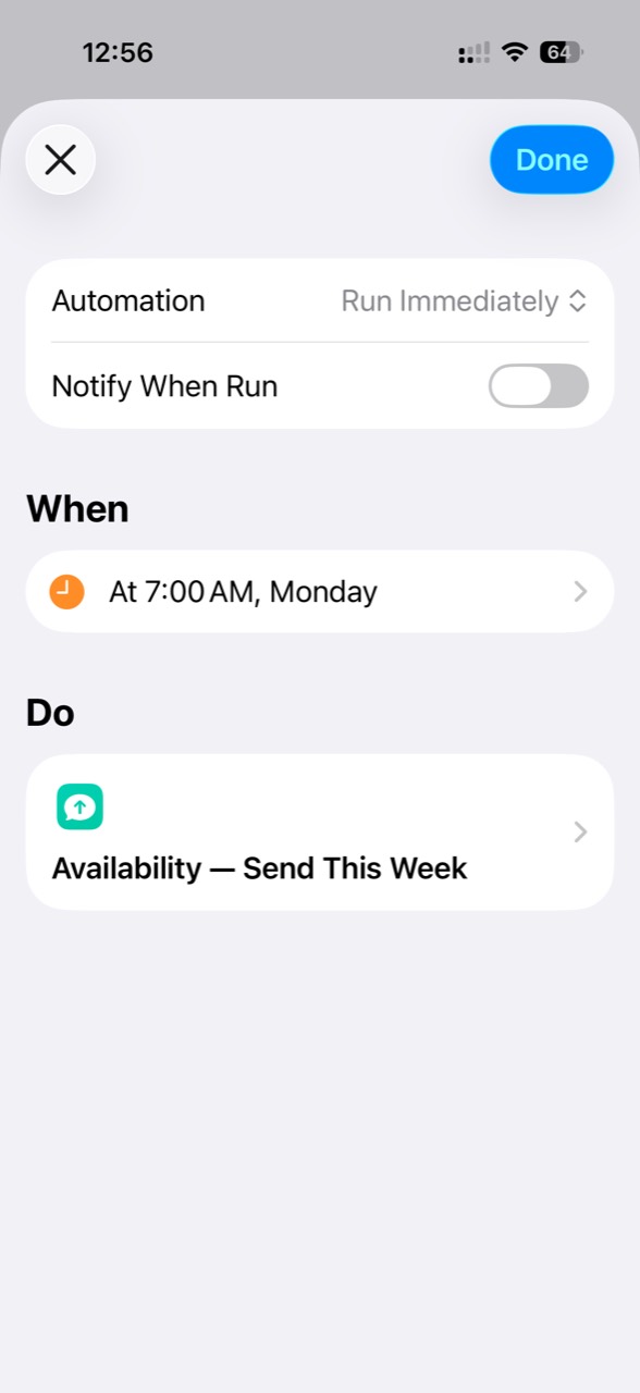 Monday 7:00 AM automation running Send This Week with Run Immediately and Notify When Run off
